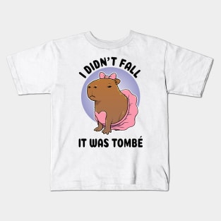 I didn't fall it was tombé Capybara Ballerina Kids T-Shirt